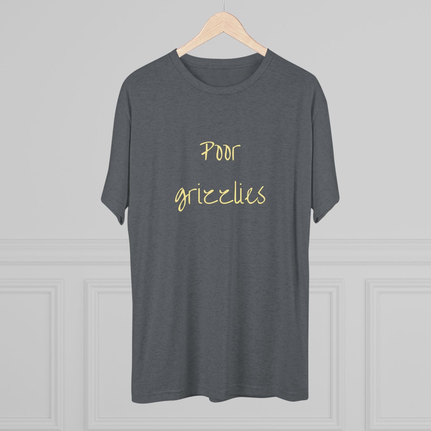 Poor Grizzlies Unisex Tri-Blend Crew Tee - 'Poor Grizzlies', Casual T-Shirt, Gift for Sports Fans, Eco-Friendly Apparel, Bobcat Fans