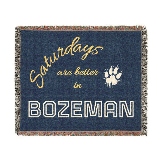 Saturdays Are Better in Bozeman Woven Blanket