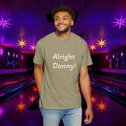 Vintage Garment-Dyed T‑Shirt — Minimal Retro Bowling Vibe, Lebowski Reference, Alright Donny