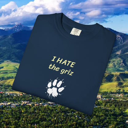 Unisex Garment-Dyed T-Shirt, I HATE the grizzlies, Bobcat Tee, Gift for Cat Fans, Casual Wear, Gameday Shirt