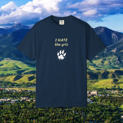 Unisex Garment-Dyed T-Shirt, I HATE the grizzlies, Bobcat Tee, Gift for Cat Fans, Casual Wear, Gameday Shirt