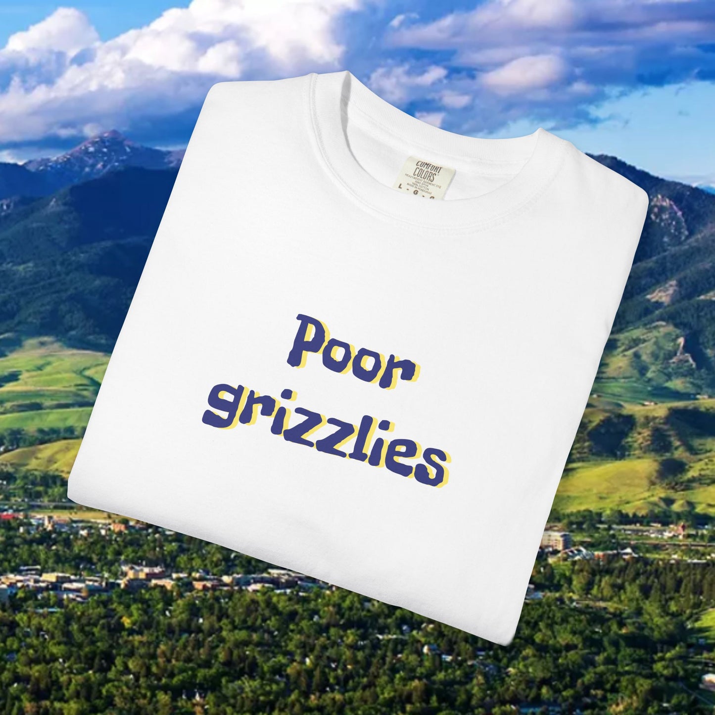 Poor grizzlies Garment-Dyed T-Shirt - Soft Casual Wear, Eco-Friendly Gift, Game Day Gear, Comfortable Tee