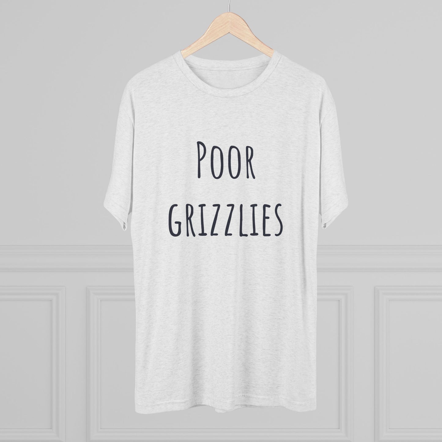 Poor Grizzlies Unisex Tri-Blend Crew Tee - 'Poor Grizzlies', Casual T-Shirt, Gift for Sports Fans, Eco-Friendly Apparel, Bobcat Fans