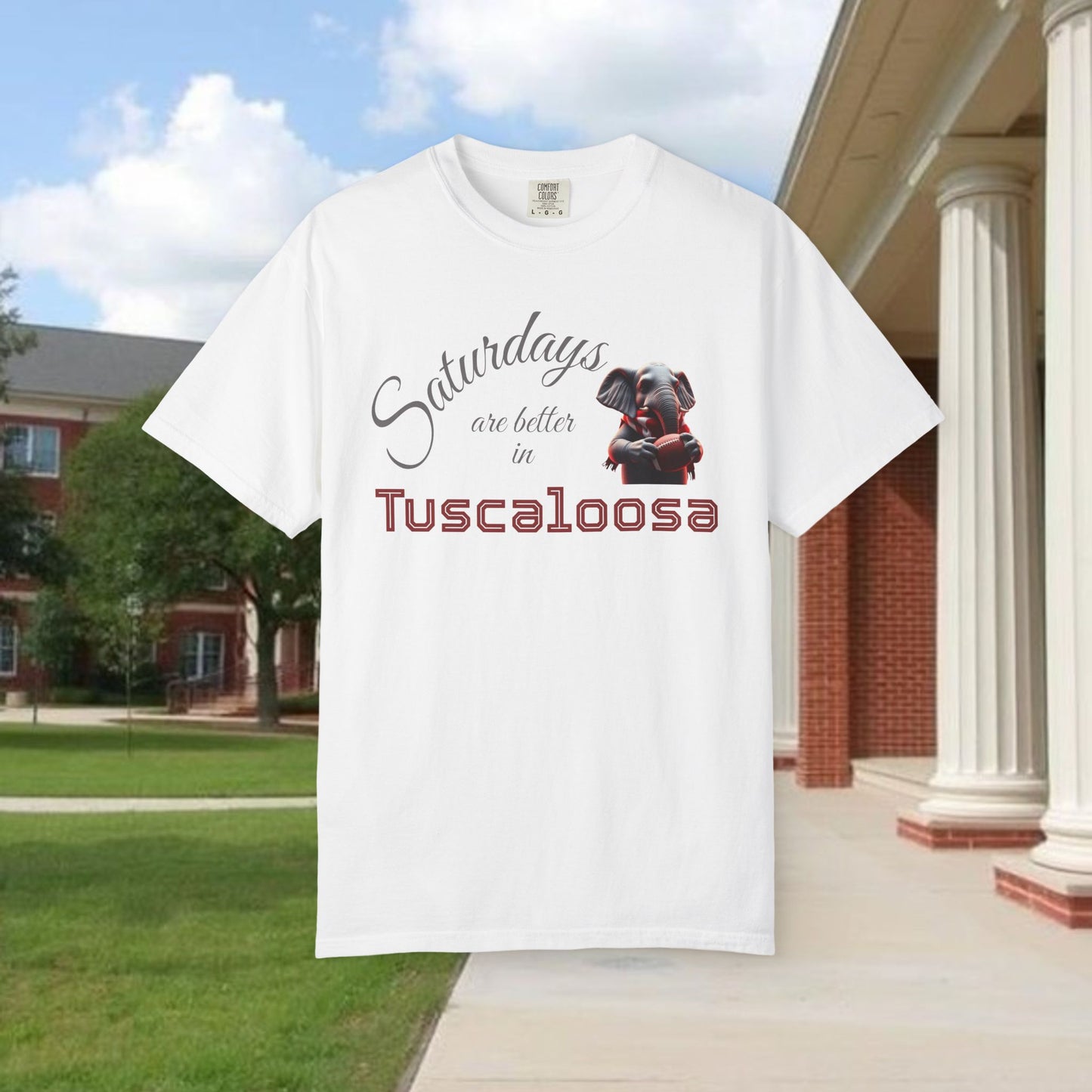 Saturdays in Tuscaloosa T-Shirt, Casual Tee, Dog Lover Gift, Weekend Wear, College Spirit Shirt, Unisex Apparel