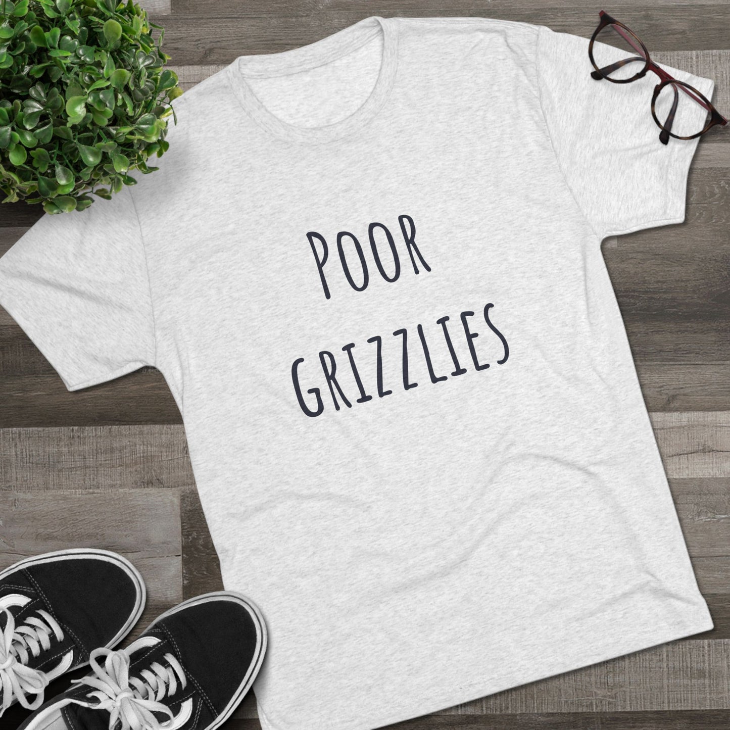 Poor Grizzlies Unisex Tri-Blend Crew Tee - 'Poor Grizzlies', Casual T-Shirt, Gift for Sports Fans, Eco-Friendly Apparel, Bobcat Fans