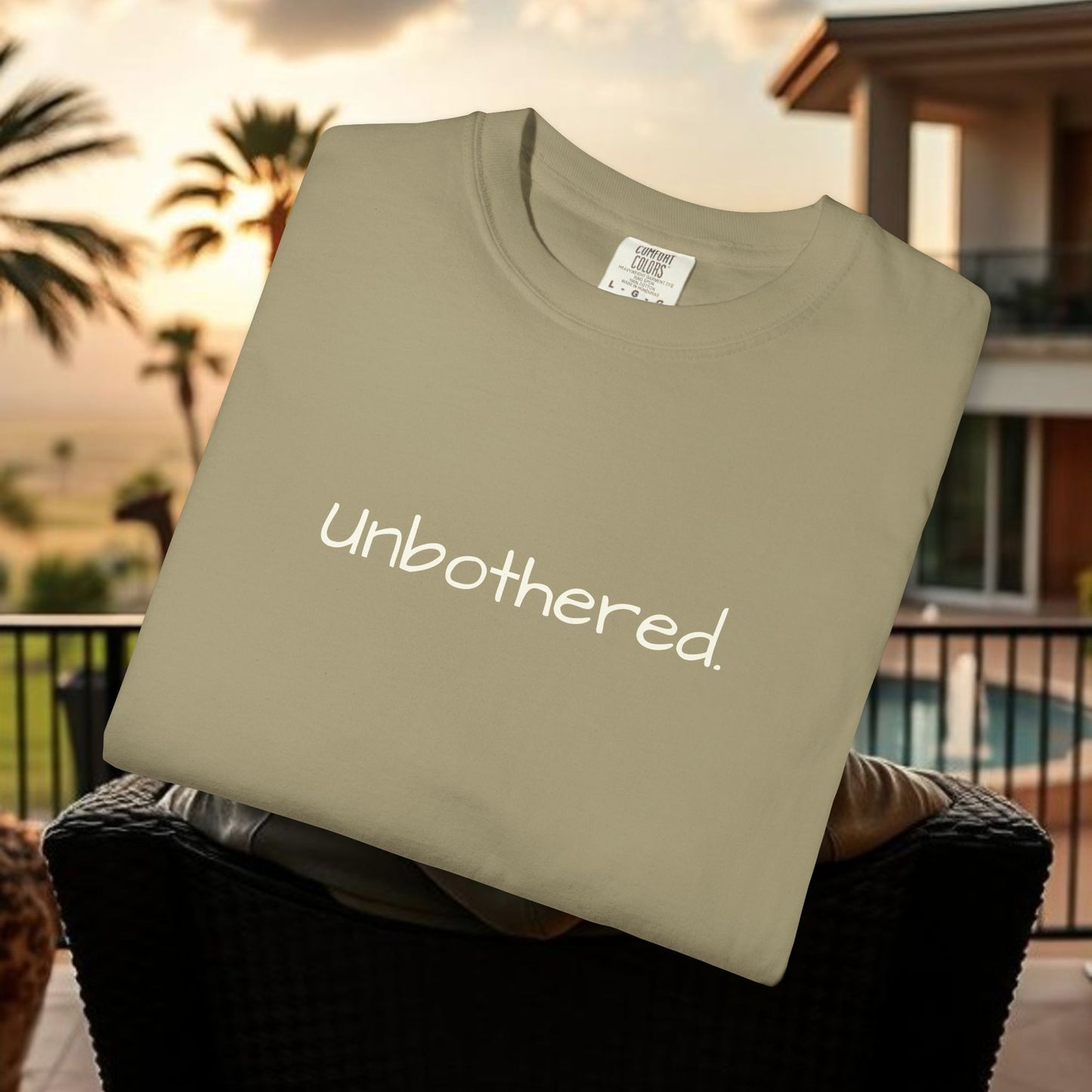 Unbothered Garment-Dyed T-Shirt, Relaxed Fit Tee, Casual Everyday Wear, Gift for Friends, Relaxation Apparel, Trendy Summer Top