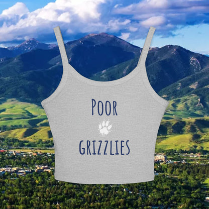 Poor Grizzlies Women's Spaghetti Strap Tank Top, Cute Summer Top, Casual Wear, Bobcat Fans, Outdoor Apparel, Stylish Tailgate Wear