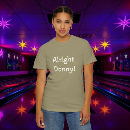 Vintage Garment-Dyed T‑Shirt — Minimal Retro Bowling Vibe, Lebowski Reference, Alright Donny