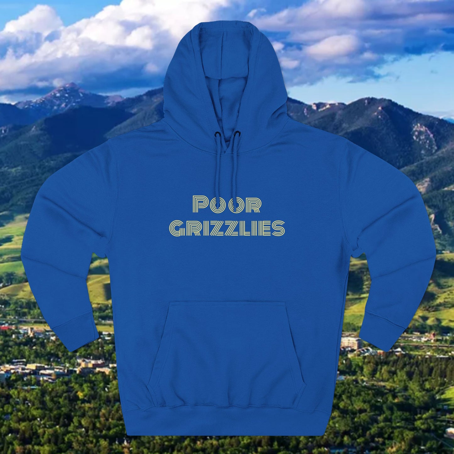 Poor Grizzlies Cozy Three-Panel Fleece Hoodie, Casual Wear, Gift for Bobcat Fans, Fall Essentials, Outdoor Adventures, Bobcat Tailgate Gear