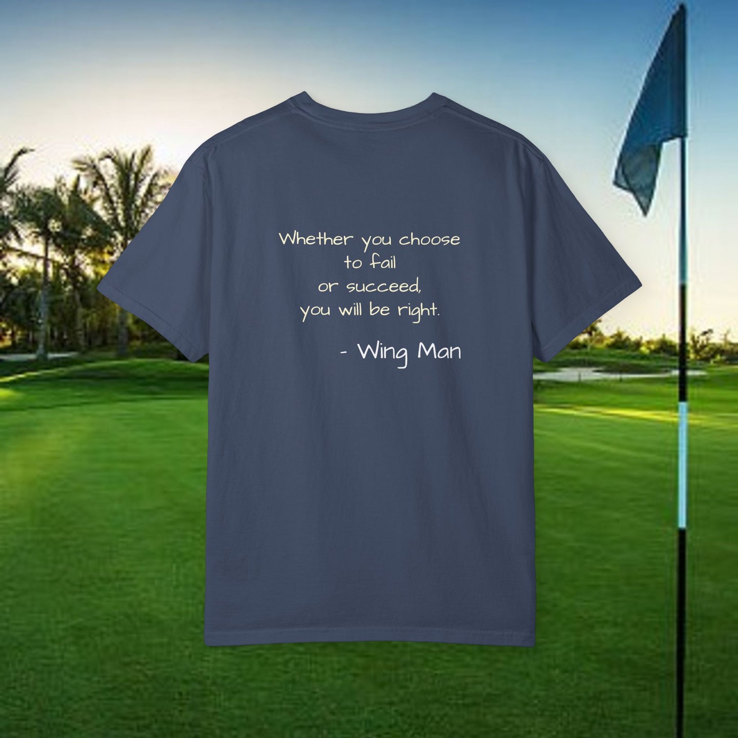 Inspirational Golf T-Shirt, Motivational Gift, Unisex Apparel, Casual Wear, Golf Shirt, Positive Vibes