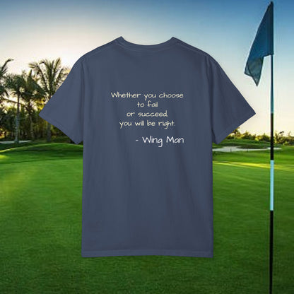 Inspirational Golf T-Shirt, Motivational Gift, Unisex Apparel, Casual Wear, Golf Shirt, Positive Vibes