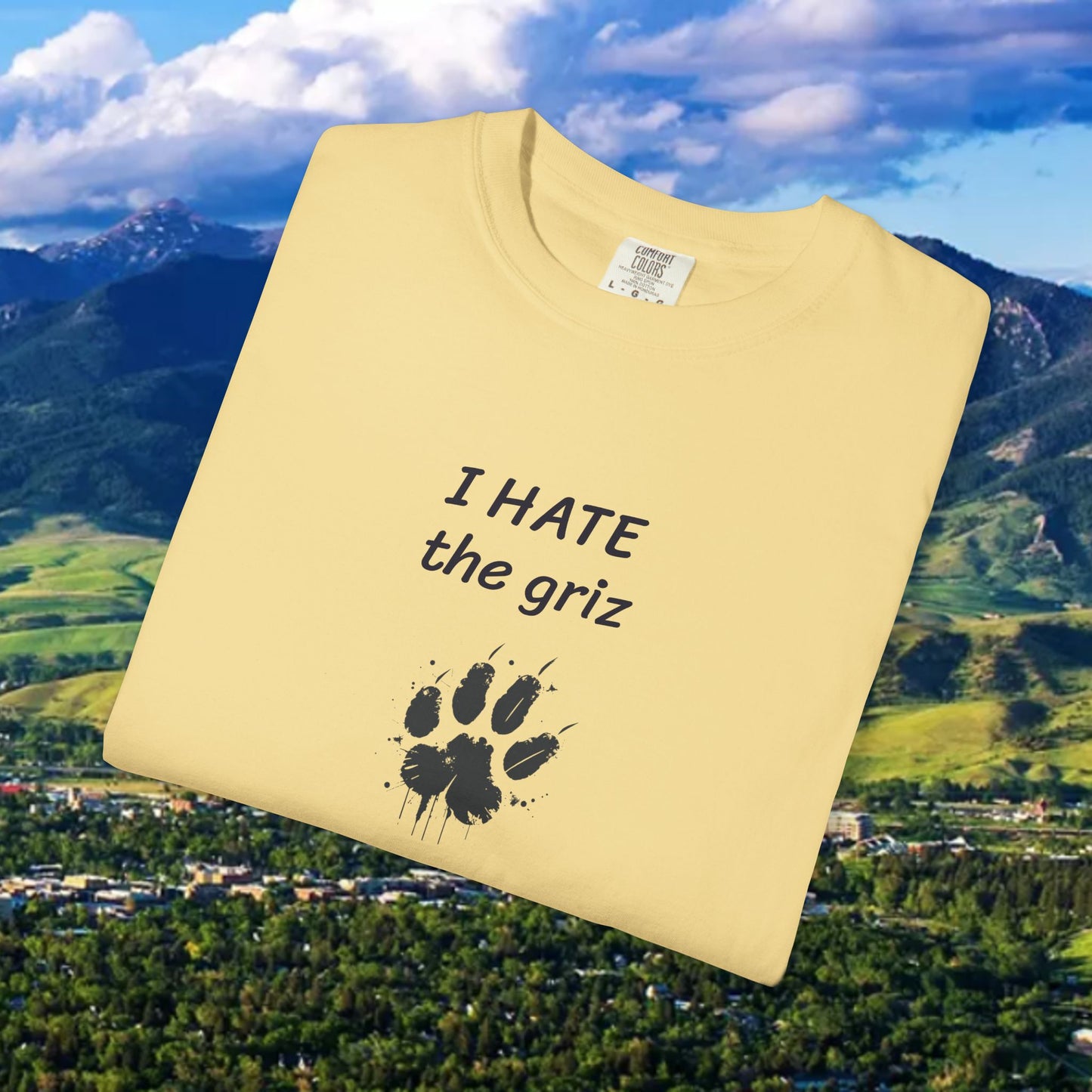 Unisex Garment-Dyed T-Shirt, I HATE the grizzlies, Bobcat Tee, Gift for Cat Fans, Casual Wear, Gameday Shirt