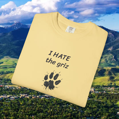 Unisex Garment-Dyed T-Shirt, I HATE the grizzlies, Bobcat Tee, Gift for Cat Fans, Casual Wear, Gameday Shirt