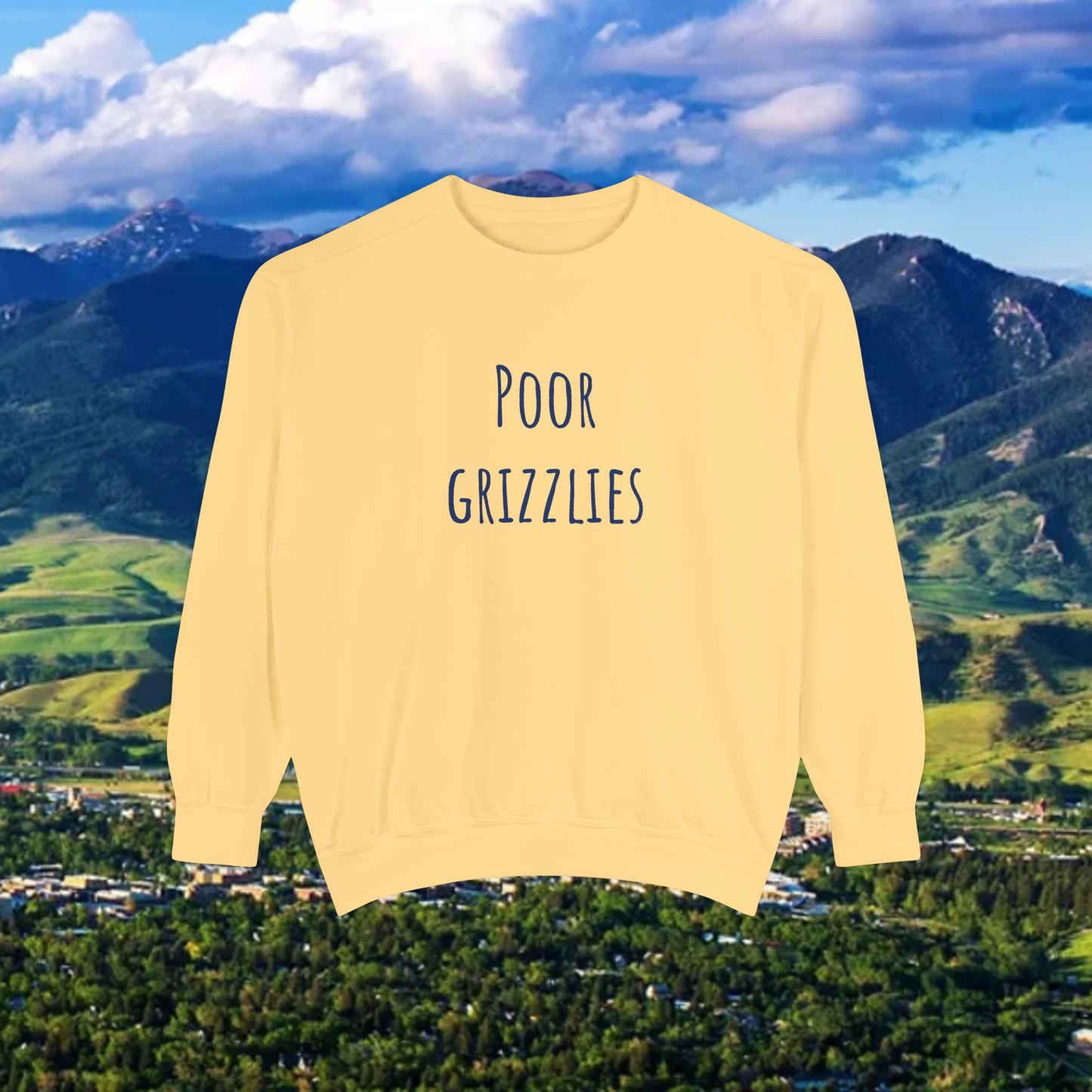 Poor Grizzlies Unisex Garment-Dyed Sweatshirt, Cozy Crewneck, Perfect Gift for Nature Lovers, Casual Wear, Wildlife Appreciation