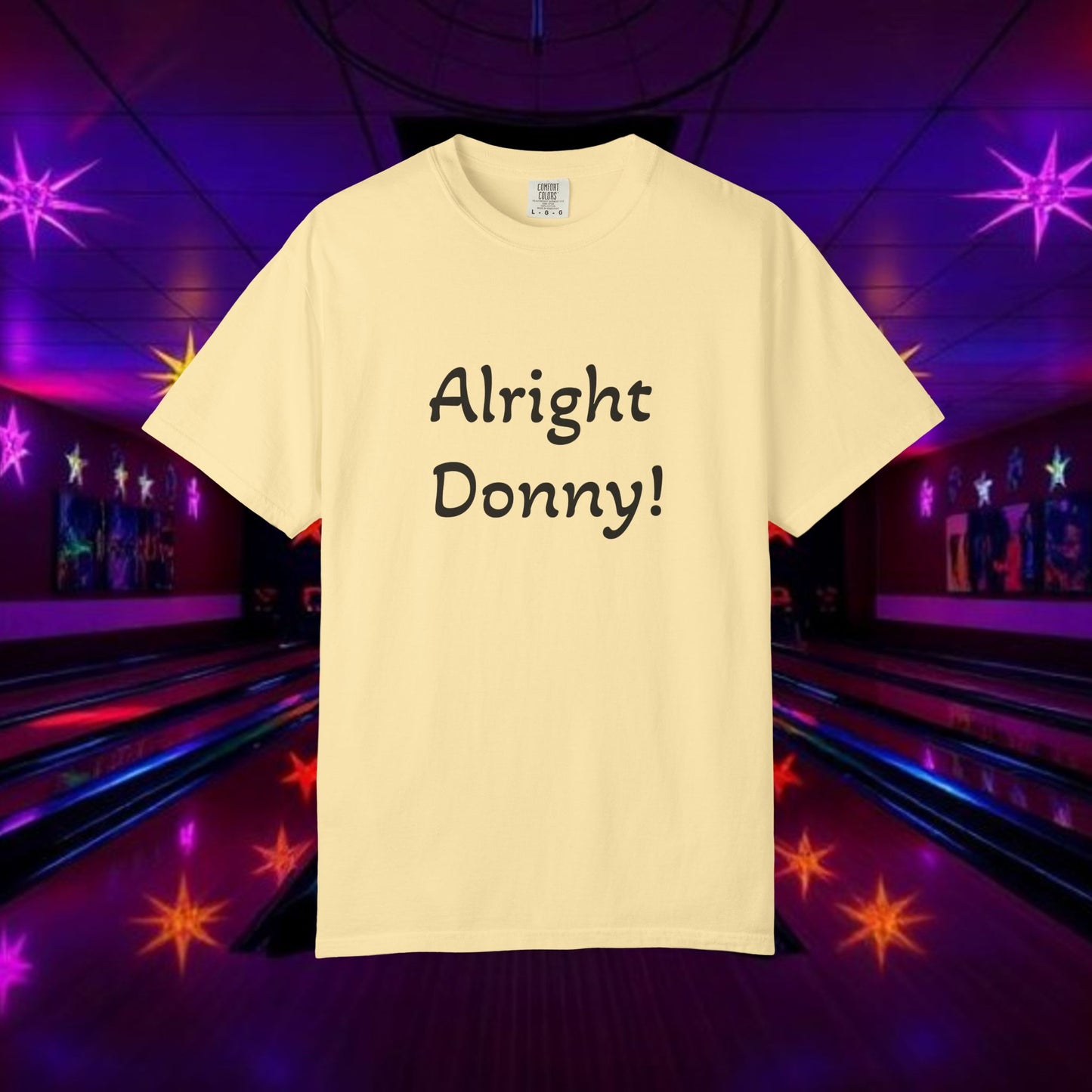 Vintage Garment-Dyed T‑Shirt — Minimal Retro Bowling Vibe, Lebowski Reference, Alright Donny