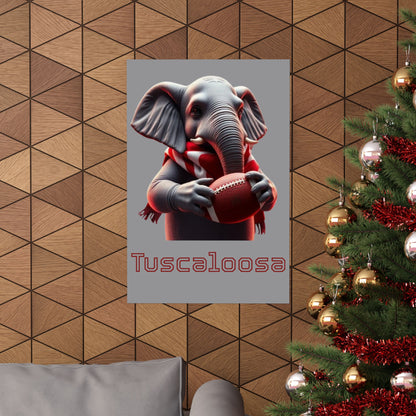 Tuscaloosa Elephant Football Poster, Matte Wall Art, Home Décor, Gift for Sports Fans, Kids Room Decoration, Alabama Pride