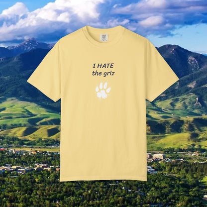 Unisex Garment-Dyed T-Shirt, I HATE the grizzlies, Bobcat Tee, Gift for Cat Fans, Casual Wear, Gameday Shirt