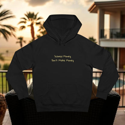 Scared Money Don't Make Money Unisex Hoodie - Casual Wear, Street Style, Gift for Entrepreneurs and Gamblers, Hooded Sweatshirt