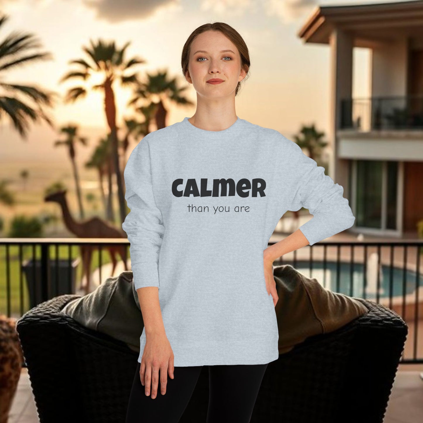 Calmer Than You Are Sweatshirt, Cozy Gift for Friends, Relaxed Style, Unisex Outerwear, Casual Layering
