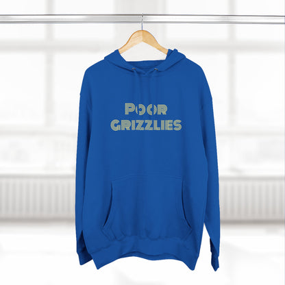 Poor Grizzlies Cozy Three-Panel Fleece Hoodie, Casual Wear, Gift for Bobcat Fans, Fall Essentials, Outdoor Adventures, Bobcat Tailgate Gear