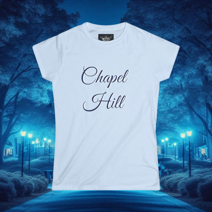 Chapel Hill Women's Tee, Softstyle T-Shirt, College Spirit Wear, Casual Wear, Gift for Students
