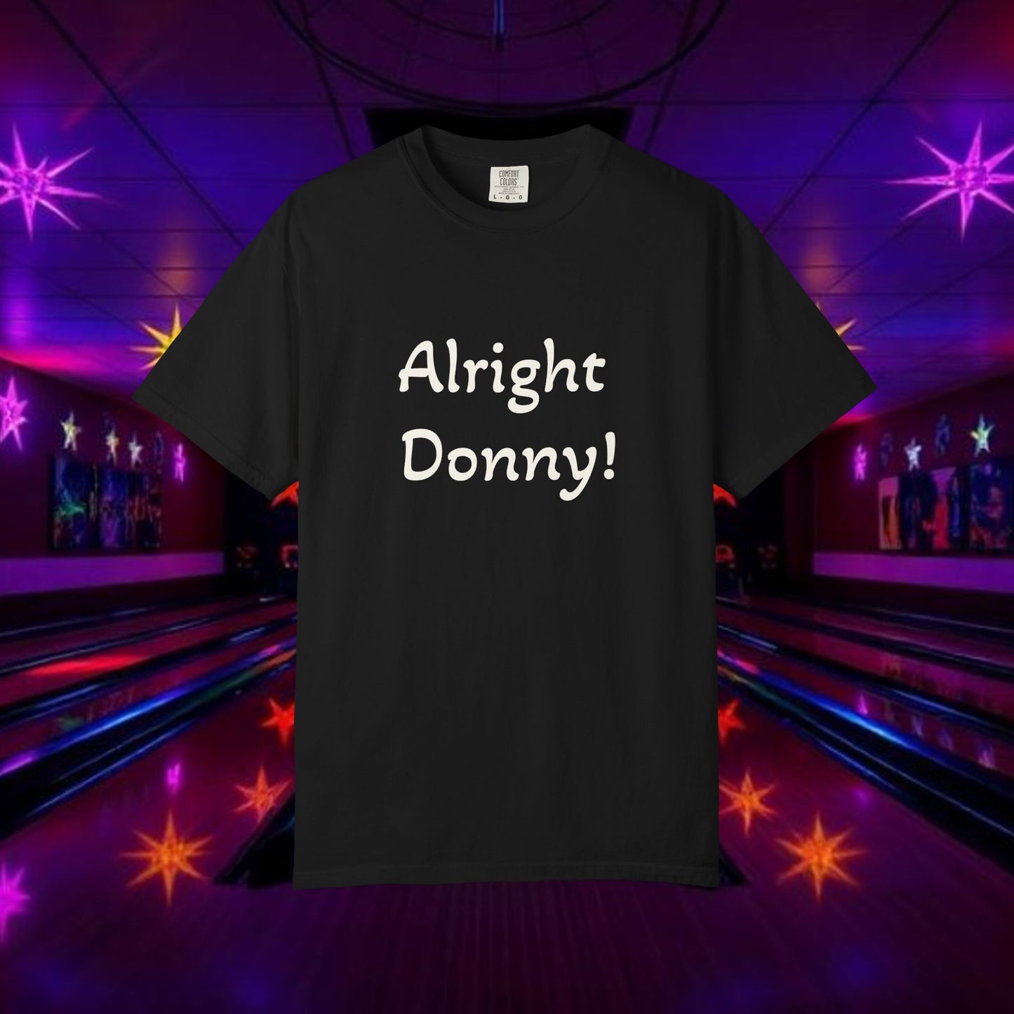 Vintage Garment-Dyed T‑Shirt — Minimal Retro Bowling Vibe, Lebowski Reference, Alright Donny