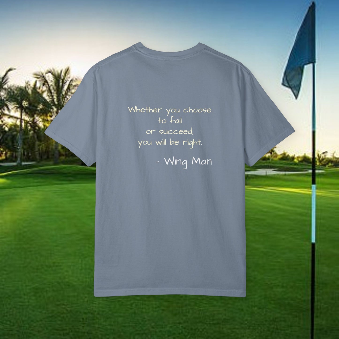 Inspirational Golf T-Shirt, Motivational Gift, Unisex Apparel, Casual Wear, Golf Shirt, Positive Vibes