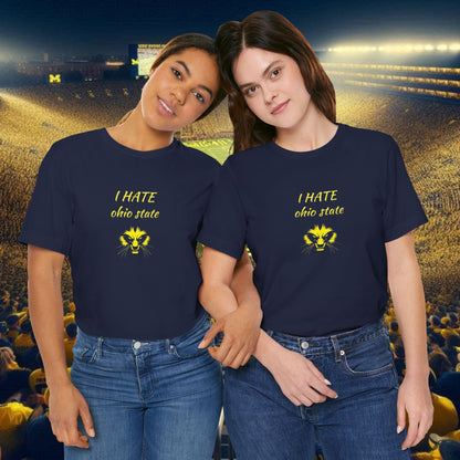 I Hate Ohio State Tee, Unisex Jersey Short Sleeve Tee, Game Day Shirt, College Sports Apparel, Football Fan Gift, Yellow Tee