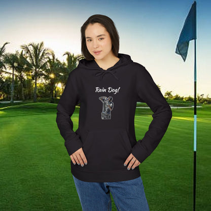 Unisex Fleece Hoodie with 'Rain Dog!' Design | Cozy Sweatshirt for Golf Lovers, Casual Layer, Gift Idea, Everyday Wear