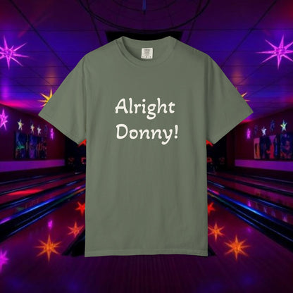 Vintage Garment-Dyed T‑Shirt — Minimal Retro Bowling Vibe, Lebowski Reference, Alright Donny