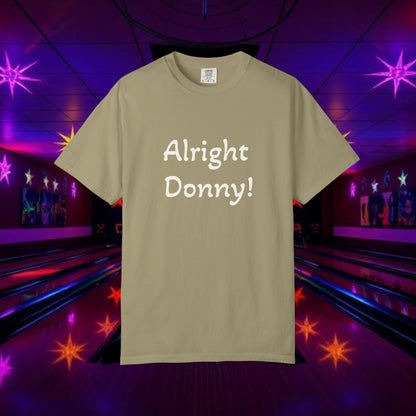 Vintage Garment-Dyed T‑Shirt — Minimal Retro Bowling Vibe, Lebowski Reference, Alright Donny
