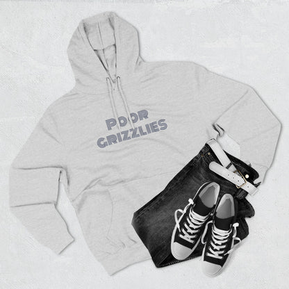 Poor Grizzlies Cozy Three-Panel Fleece Hoodie, Casual Wear, Gift for Bobcat Fans, Fall Essentials, Outdoor Adventures, Bobcat Tailgate Gear