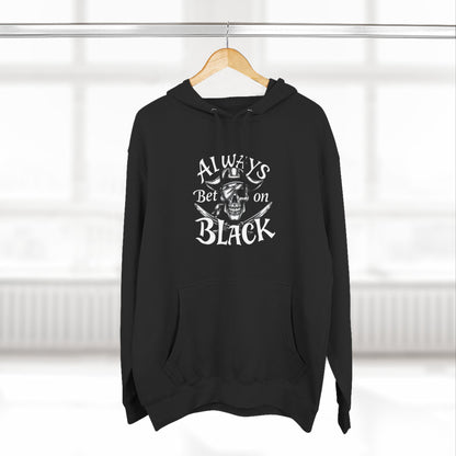 Always Bet on Black Hoodie | Cozy Fleece Jacket for Gamblers, Casual Wear, Unique Gift, Perfect Football Fans