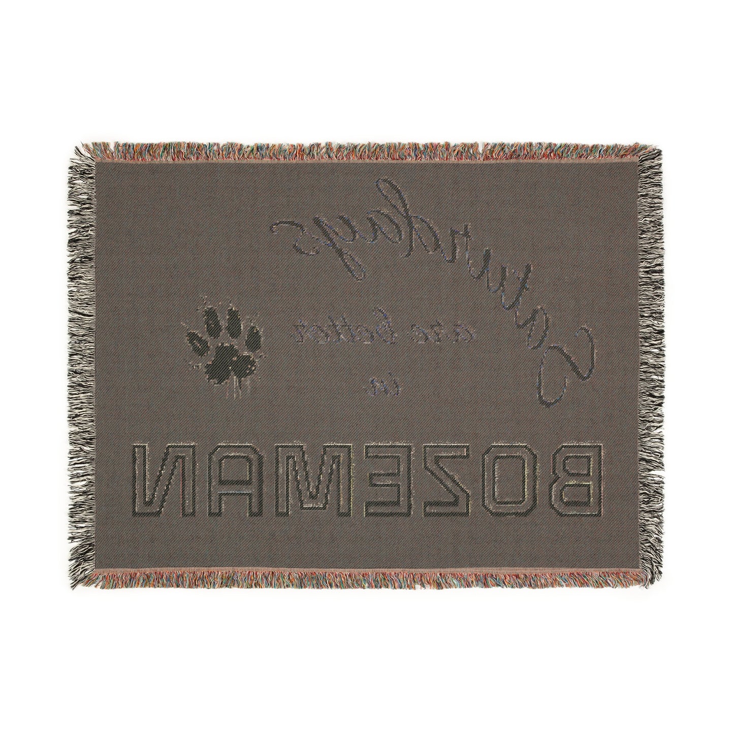 Saturdays Are Better in Bozeman Woven Blanket