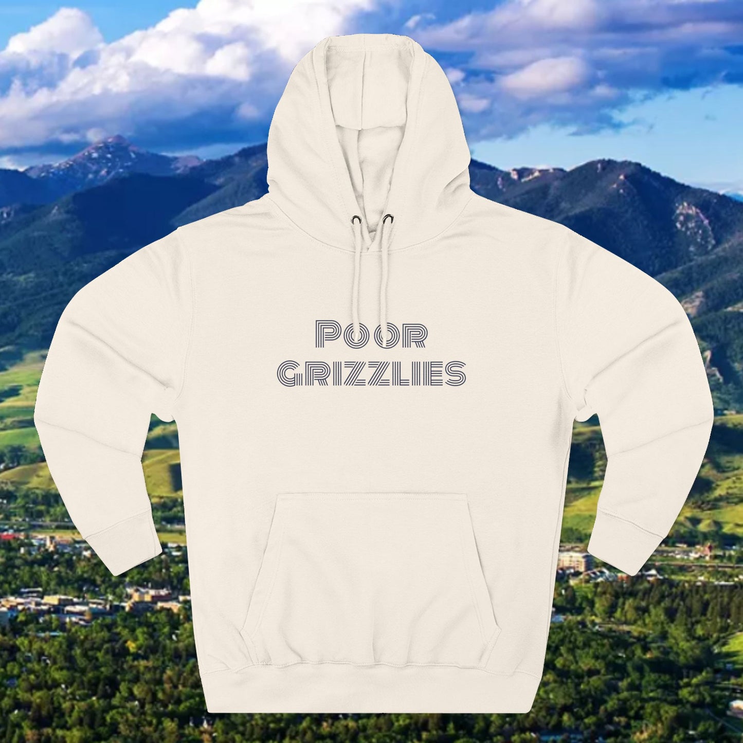 Poor Grizzlies Cozy Three-Panel Fleece Hoodie, Casual Wear, Gift for Bobcat Fans, Fall Essentials, Outdoor Adventures, Bobcat Tailgate Gear