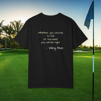 Inspirational Golf T-Shirt, Motivational Gift, Unisex Apparel, Casual Wear, Golf Shirt, Positive Vibes