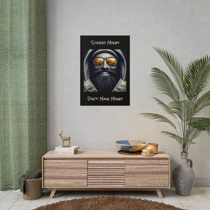 Bearded Money Motivational Wall Art, Scared Money Don't Make Money Poster, Home Decor, Gift for Entrepreneurs, Business Inspiration