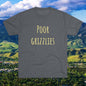 Poor Grizzlies Unisex Tri-Blend Crew Tee - 'Poor Grizzlies', Casual T-Shirt, Gift for Sports Fans, Eco-Friendly Apparel, Bobcat Fans