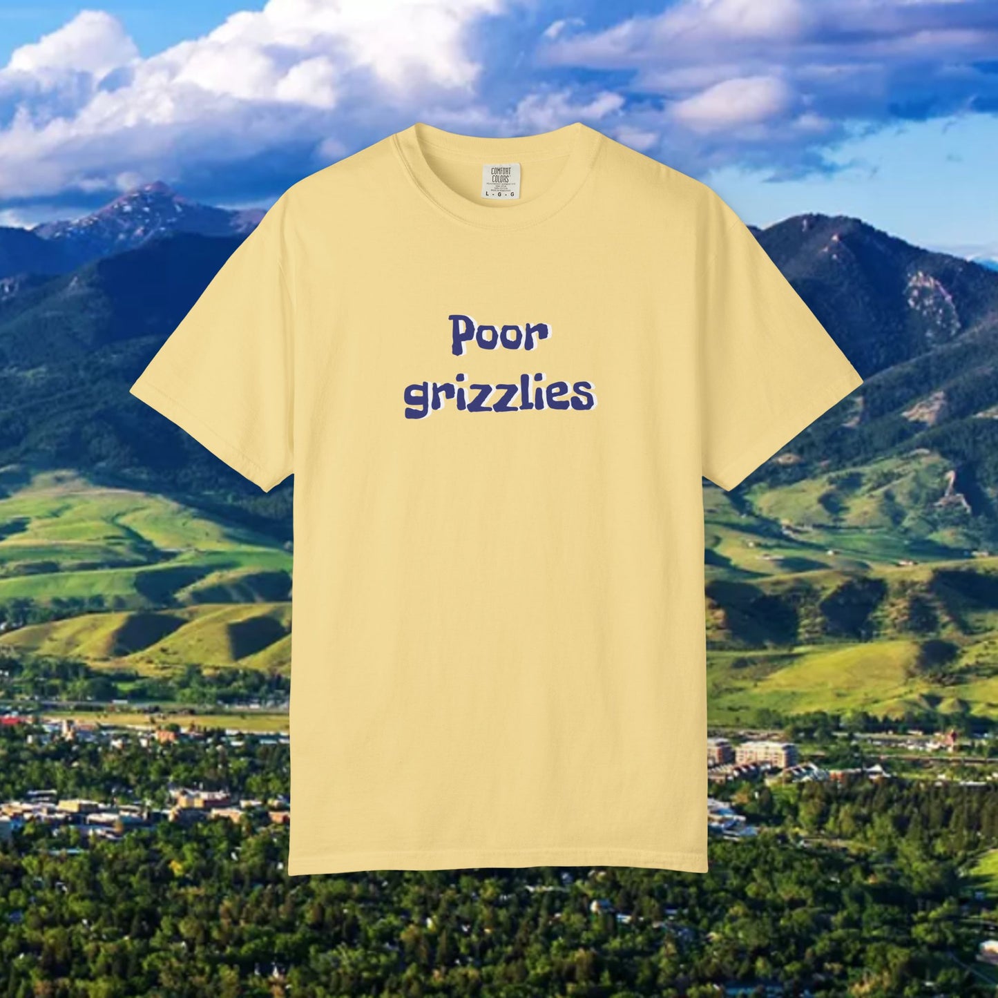 Poor grizzlies Garment-Dyed T-Shirt - Soft Casual Wear, Eco-Friendly Gift, Game Day Gear, Comfortable Tee