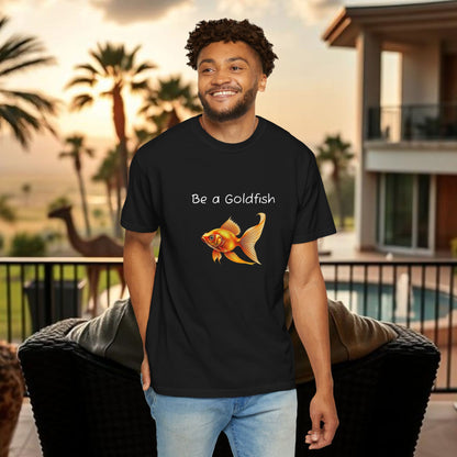 Be a Goldfish T-Shirt, Unisex Garment-Dyed Tee, Movie Reference Shirt, Casual Summer Shirt, Fun Gift for Athletes, Relaxed Fit Top