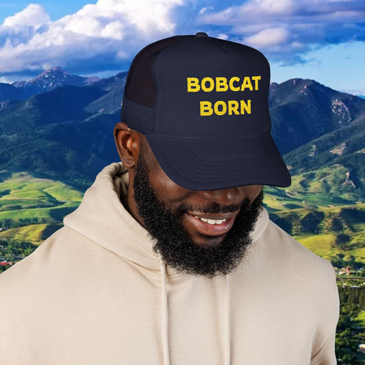 Bobcat Born Foam Trucker Hat, Casual Headwear, Outdoor Adventure Hat, Gift for Nature Lovers, Embroidered Cap
