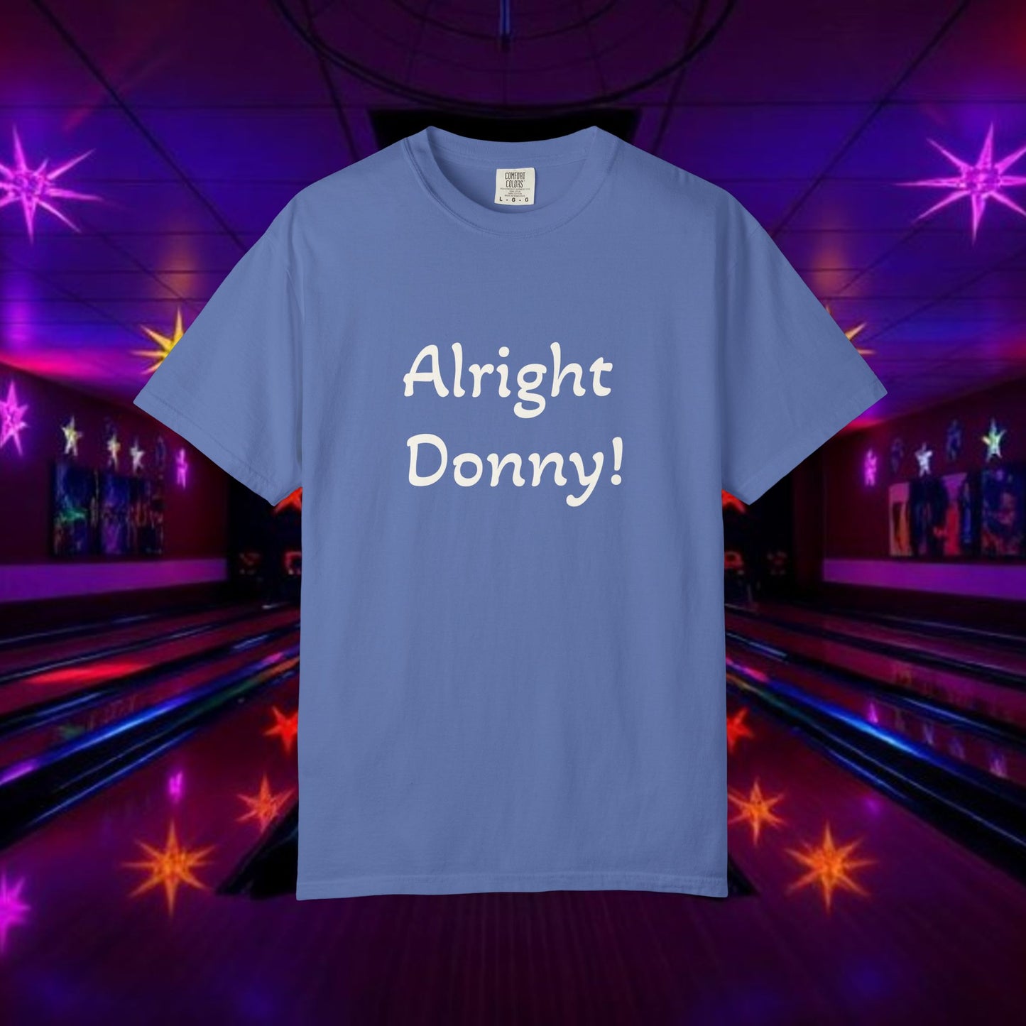 Vintage Garment-Dyed T‑Shirt — Minimal Retro Bowling Vibe, Lebowski Reference, Alright Donny
