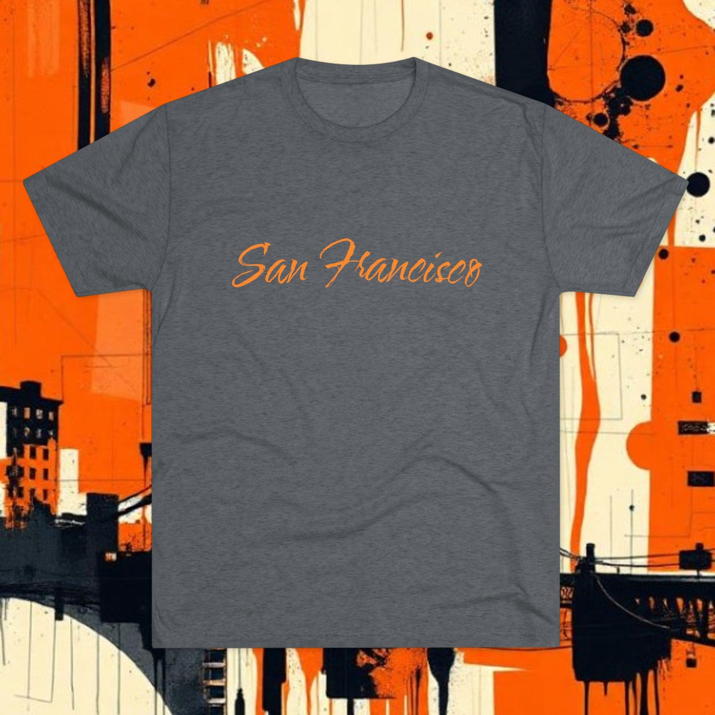 San Francisco Script Tee — Minimal City Skyline Graphic T‑Shirt, Perfect for Gameday, Tri-Blend
