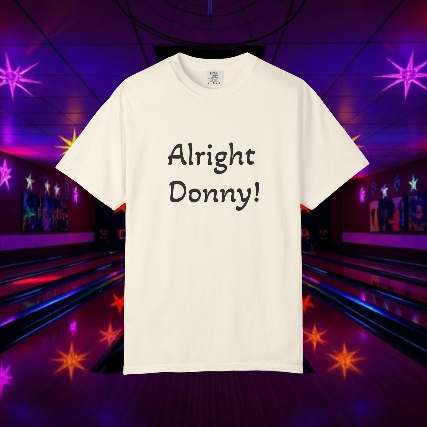 Vintage Garment-Dyed T‑Shirt — Minimal Retro Bowling Vibe, Lebowski Reference, Alright Donny